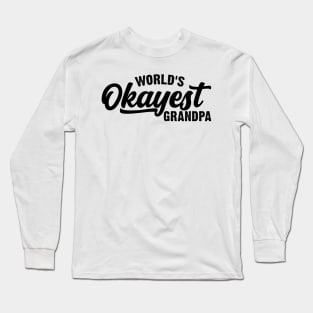 World's Okayest Grandpa v2 Long Sleeve T-Shirt